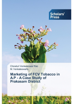 Marketing of FCV Tobacco in A.P - A Case Study of Prakasam District
