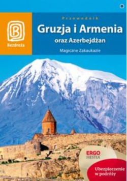 Gruzja Armenia oraz Azerbejdżan