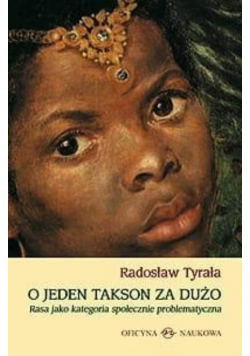O jeden takson za dużo Rasa jako kategoria