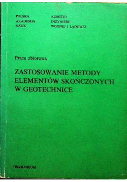 Zastosowanie metody elementów skończonych w geotechnice