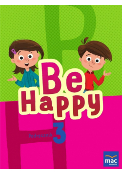 Be Happy! 3 Podręcznik + 2 CD