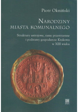 Narodziny miasta komunalnego