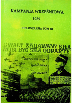 Kampania Wrześniowa 1939 Tom III