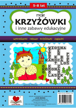 Moje krzyżówki i inne zabawy edukacyjne 5-8 lat