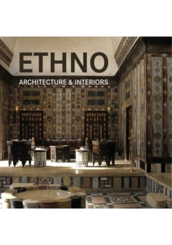 Ethno Architecture and Interiors