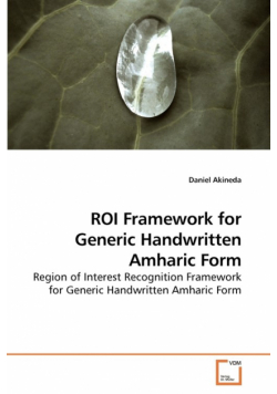 ROI Framework for Generic Handwritten             Amharic Form