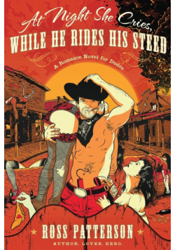 At Night She Cries, While He Rides His Steed