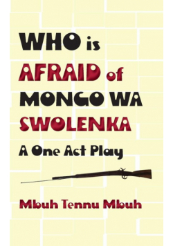 Who is Afraid of Mongo wa Swolenka