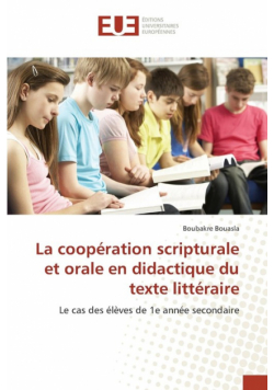 La coopération scripturale et orale en didactique du texte littéraire
