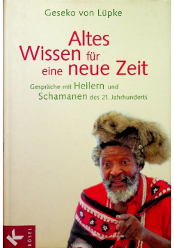Altes wissen fur eine neue zeit