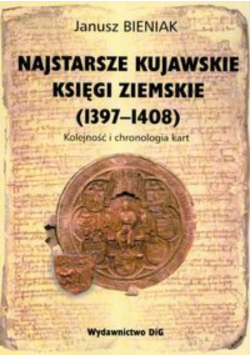 Najstarsze kujawskie księgi ziemskie 13971408