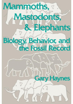 Mammoths, Mastodonts, and Elephants