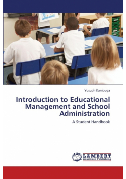Introduction to Educational Management and School Administration