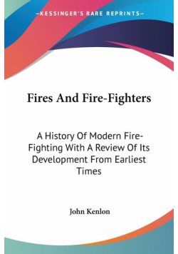Fires And Fire-Fighters