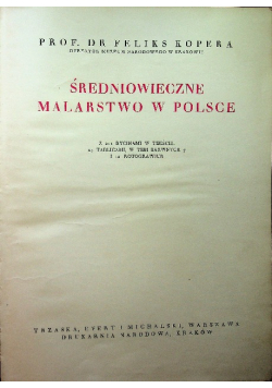 Średniowieczne malarstwo w Polsce  1929 r.