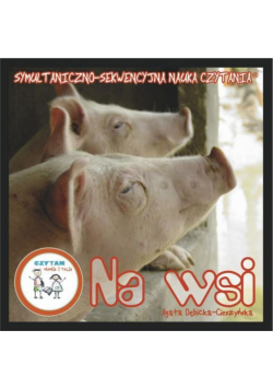 Czytam mamie i tacie. Na wsi + karty