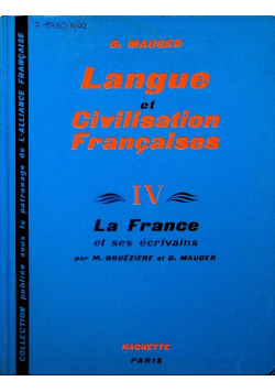 Langue et civilisation francaises IV
