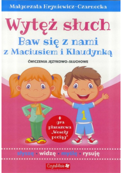 Wytęż słuch. Ćwiczenia językowo słuchowe