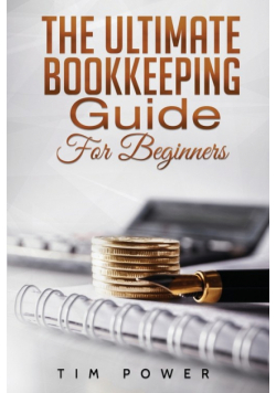 The Ultimate Bookkeeping Guide for Beginners