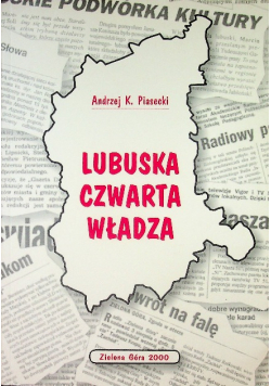 Lubuska czwarta władza dedykacja autora