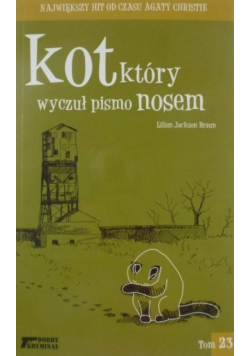 Dobry kryminał Tom 23 Kot który wyczuł pismo nosem