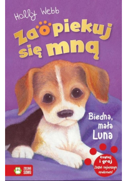 Zaopiekuj się mną Biedna mała Luna