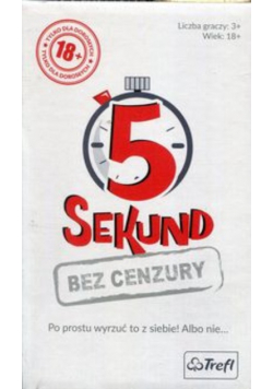5 sekund  Bez cenzury Nowa