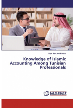 Knowledge of Islamic Accounting Among Tunisian Professionals