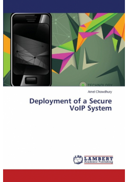 Deployment of a Secure Voip System
