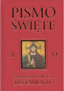 Pismo Święte Starego i Nowego Testamentu bordo