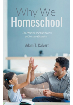 Why We Homeschool