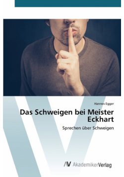 Das Schweigen bei Meister Eckhart
