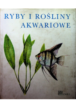 Ryby i Rośliny Akwariowe