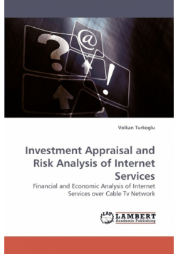 Investment Appraisal and Risk Analysis of Internet Services