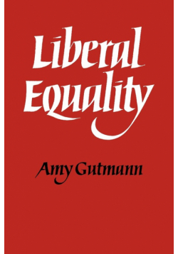Liberal Equality