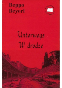 Unterwegs. W drodze