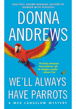 We'll Always Have Parrots