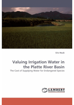 Valuing Irrigation Water in the Platte River Basin