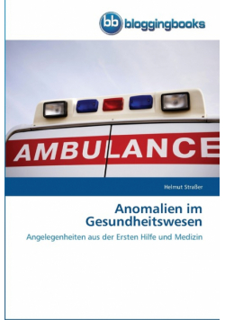 Anomalien im Gesundheitswesen