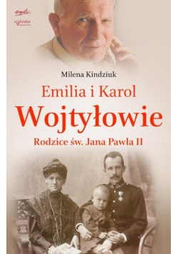 Emilia i Karol Wojtyłowie Rodzice św Jana Pawła II