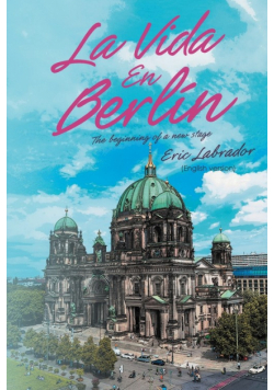 La Vida En Berlin