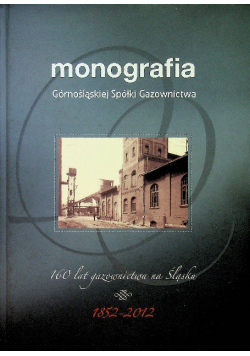 Monografia Górnośląskiej Spółki Gazownictwa