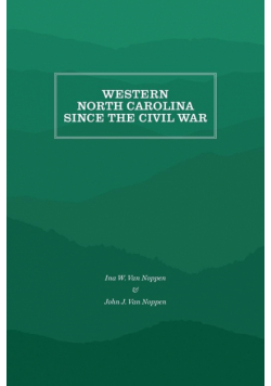 Western North Carolina Since the Civil War