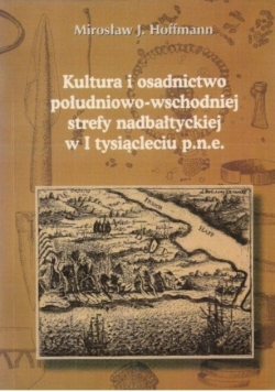 Kultura i osadnictwo południowo wschodniej strefy