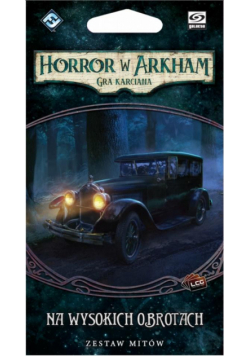Horror w Arkham LCG: Na wysokich obrotach GALAKTA
