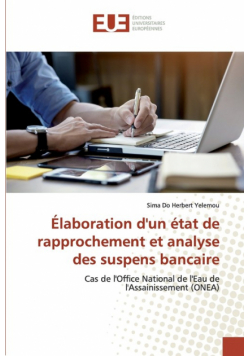 Élaboration d'un état de rapprochement et analyse des suspens bancaire
