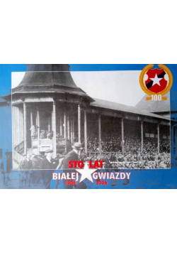 Sto lat białej gwiazdy