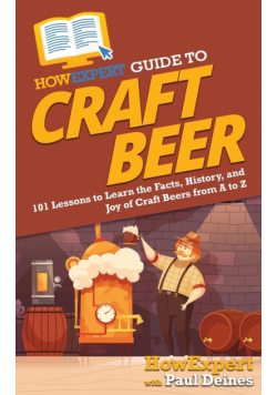 HowExpert Guide to Craft Beer