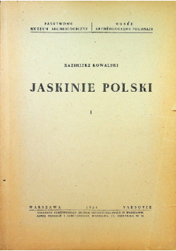 Jaskinie polski Tom I