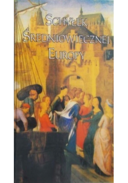 Schyłek Średniowiecznej Europy